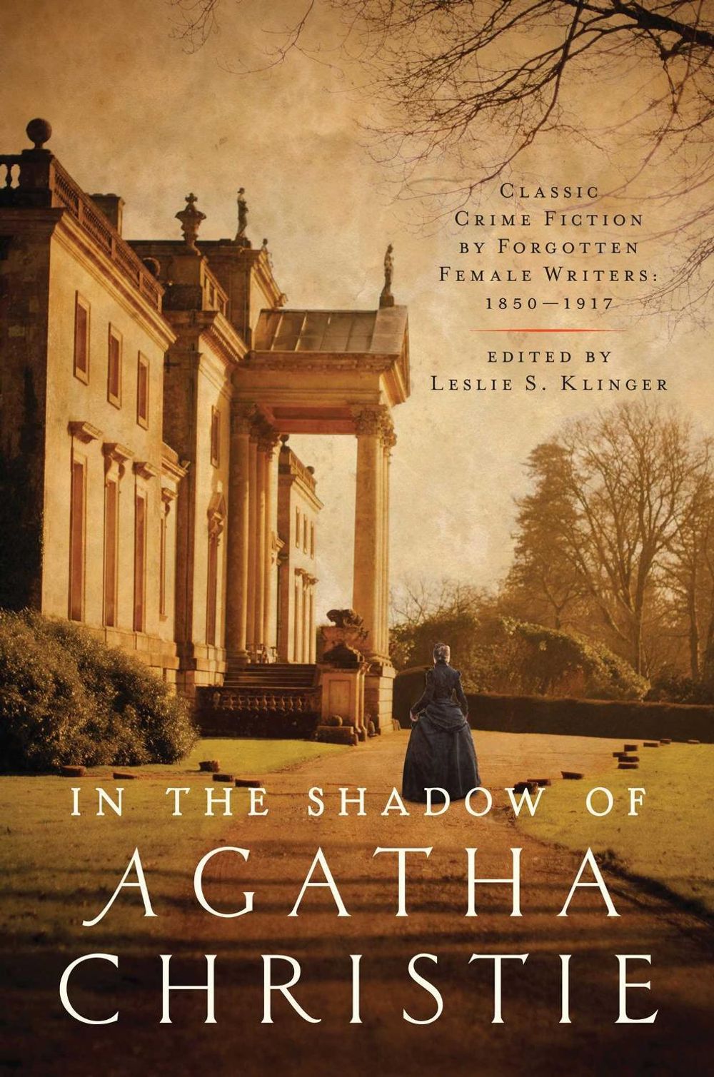 In the Shadow of Agatha Christie by Leslie S. Klinger - ISBN: 9781643130460