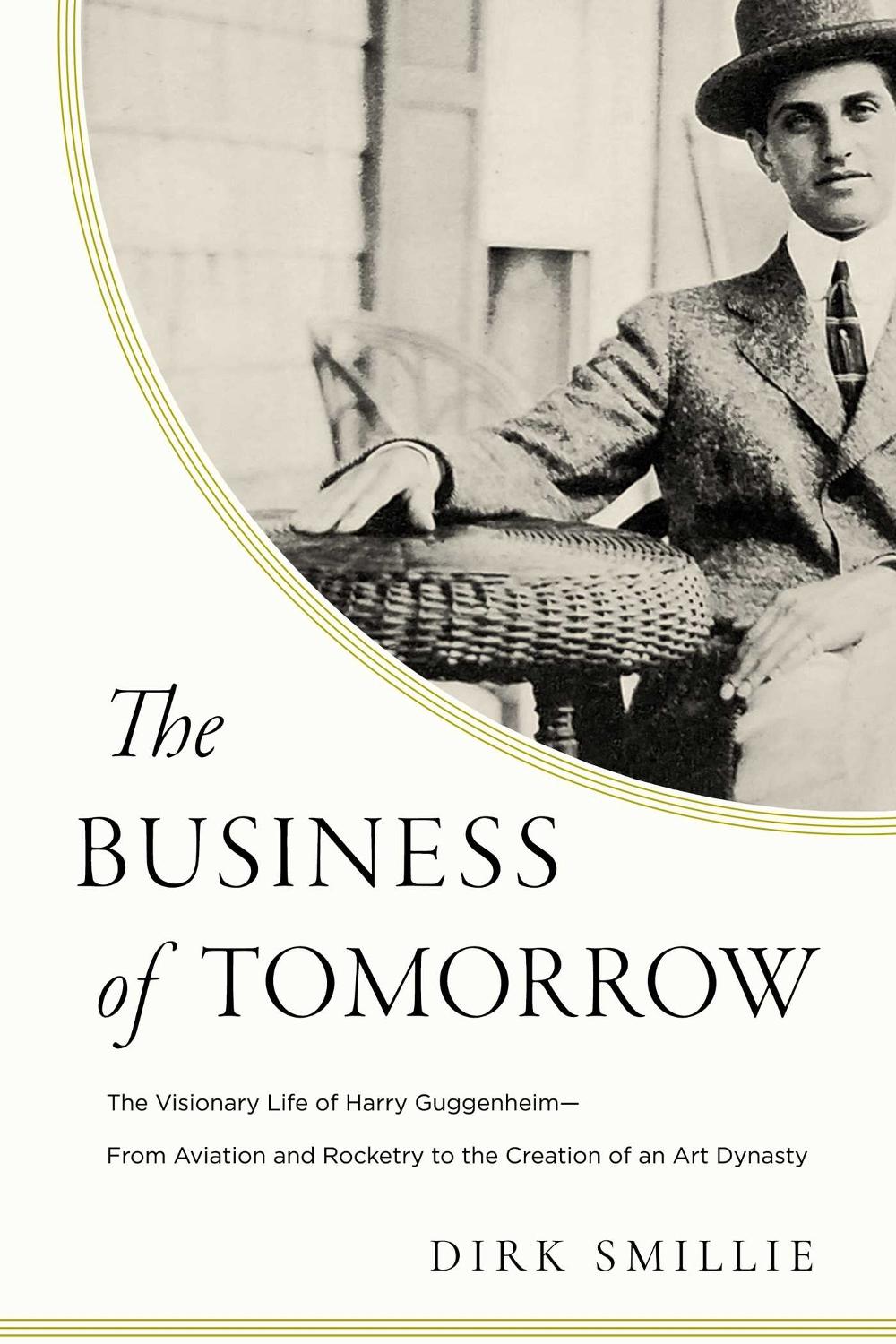 The Business of Tomorrow by Dirk Smillie - ISBN: 9781643134208