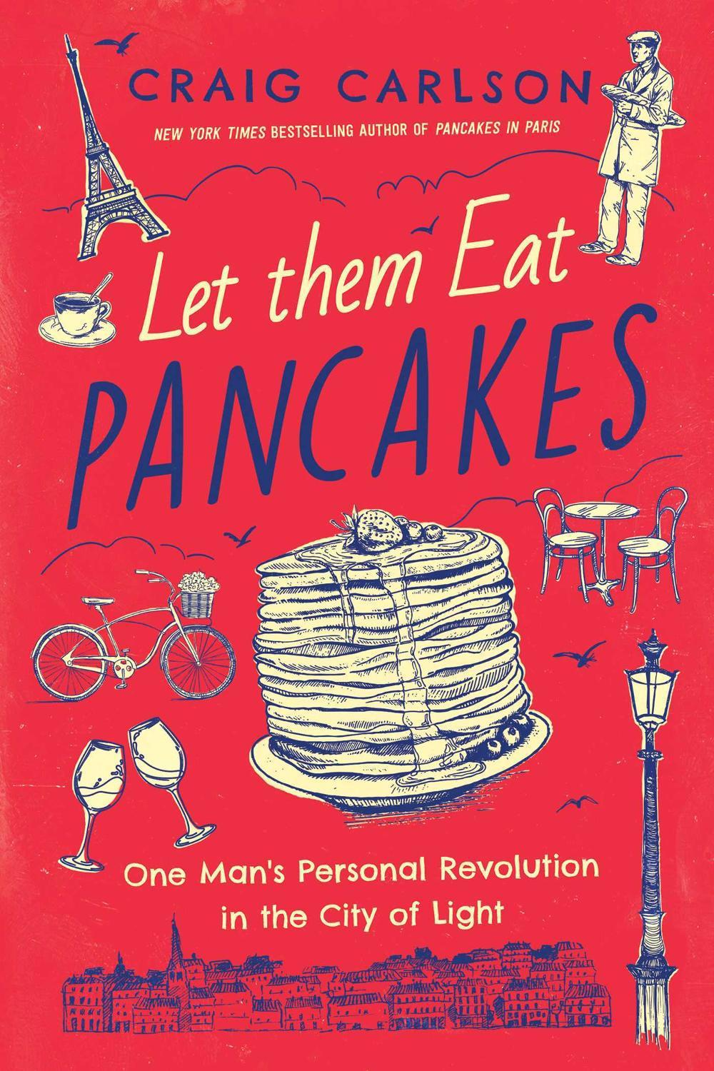 Let Them Eat Pancakes by Craig Carlson - ISBN: 9781643134406