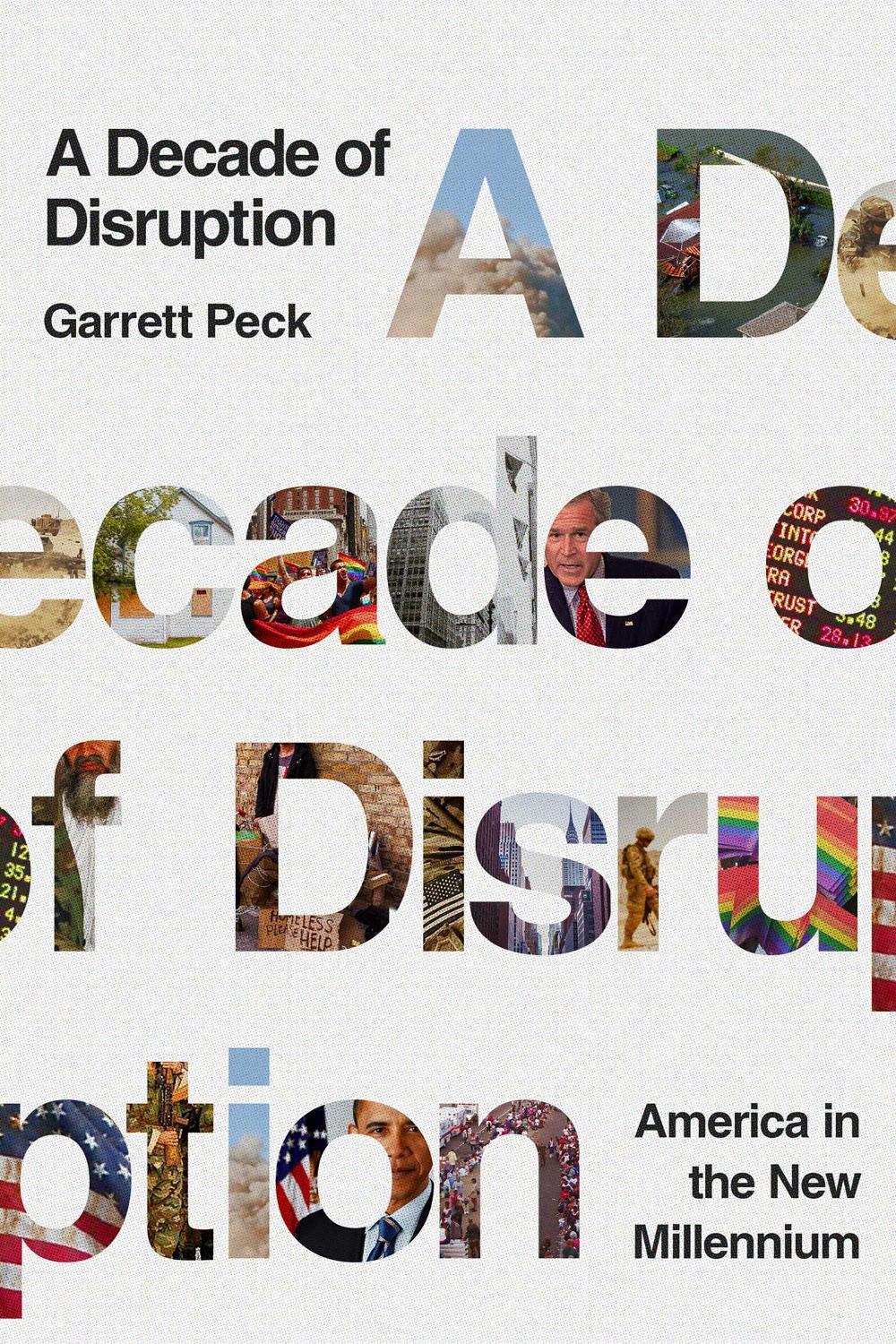 A Decade of Disruption by Garrett Peck - ISBN: 9781643134444