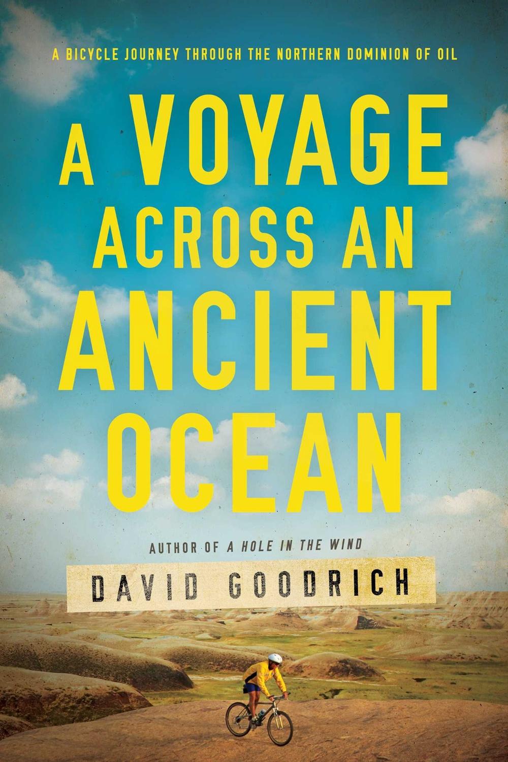 A Voyage Across an Ancient Ocean by David Goodrich - ISBN: 9781643134468
