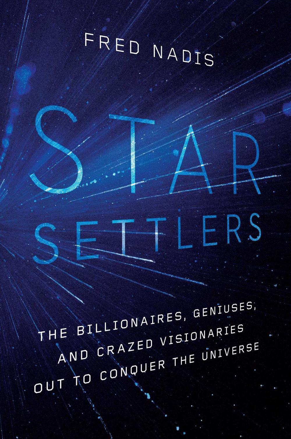 Star Settlers by Fred Nadis - ISBN: 9781643134482