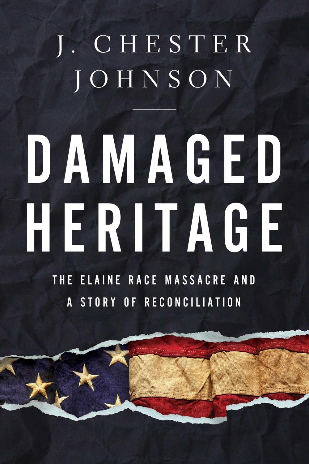 Damaged Heritage by J. Chester Johnson - ISBN: 9781643134666