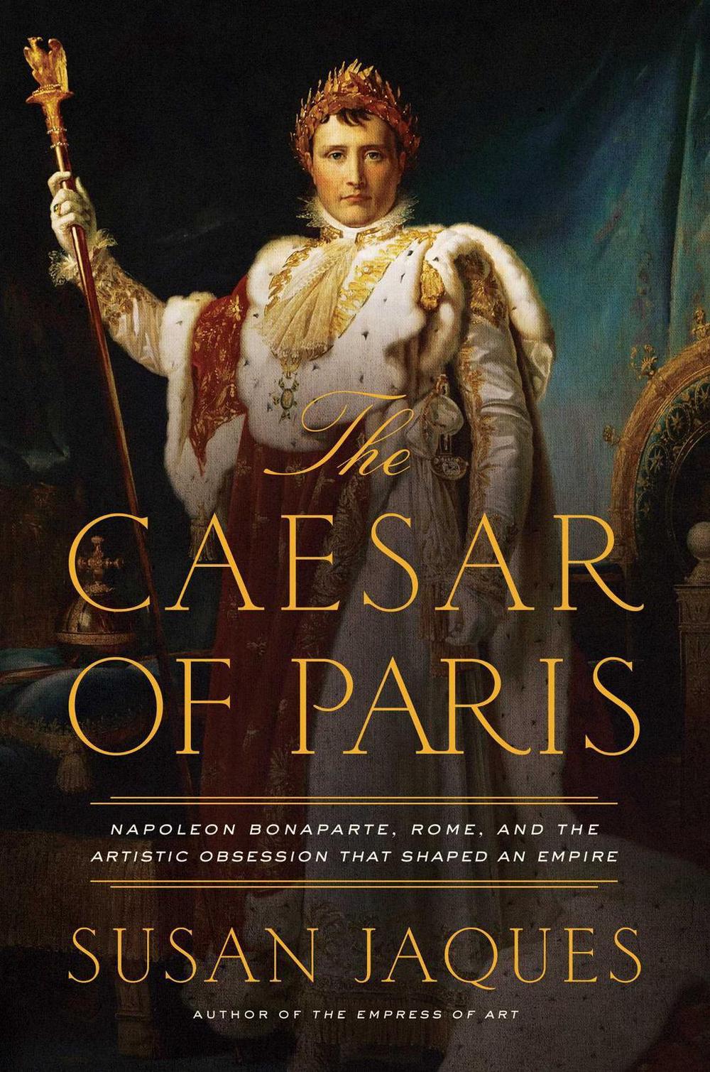 The Caesar of Paris by Susan Jaques - ISBN: 9781643134772