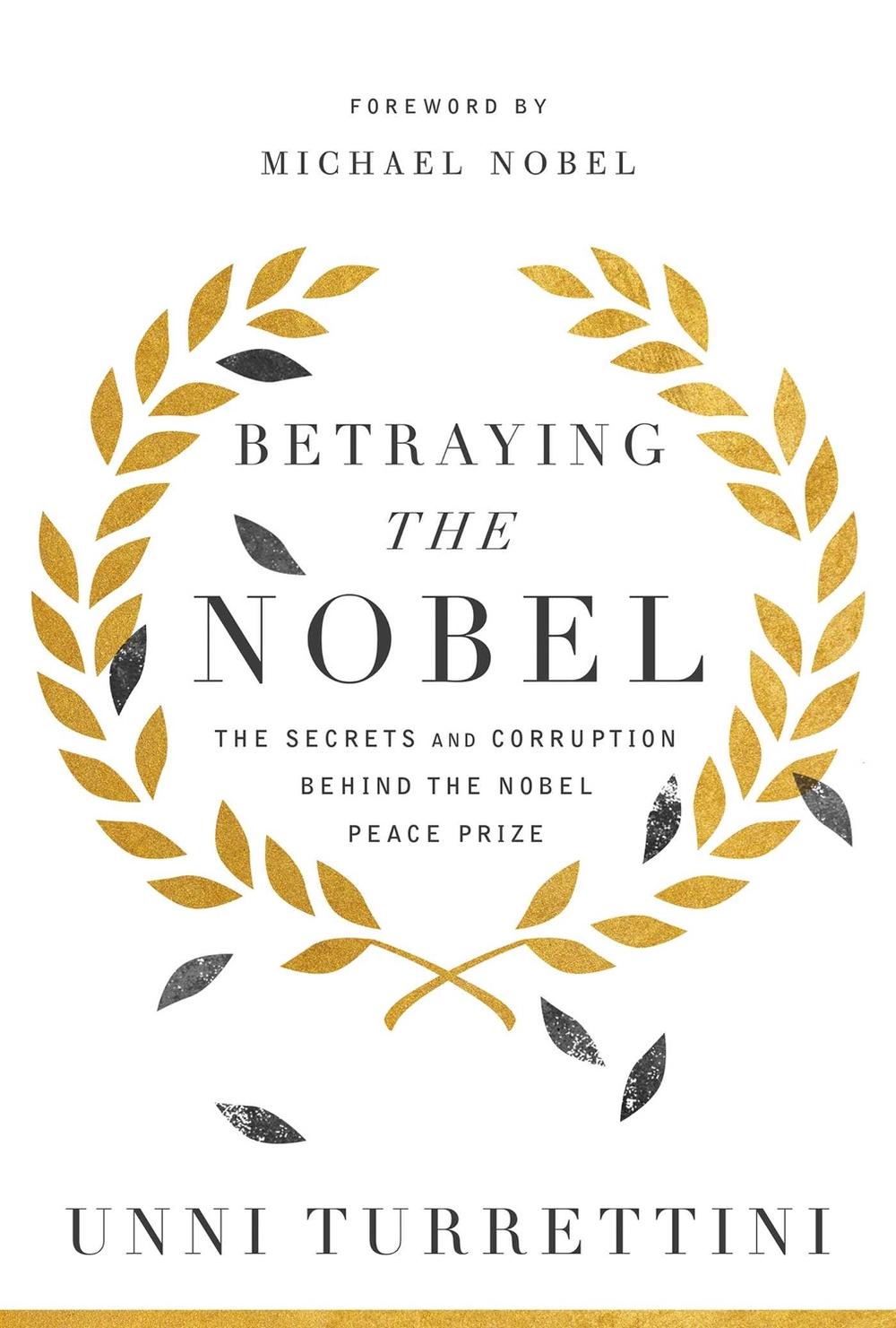 Betraying the Nobel by Unni Turrettini - ISBN: 9781643135649