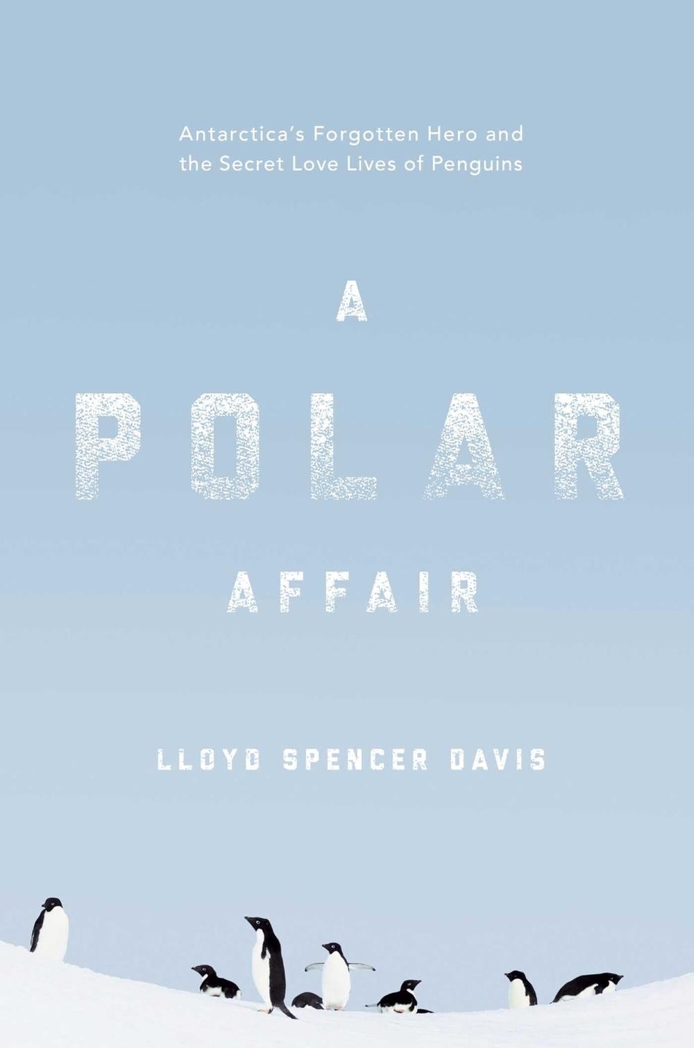 A Polar Affair by Lloyd Spencer Davis - ISBN: 9781643136028