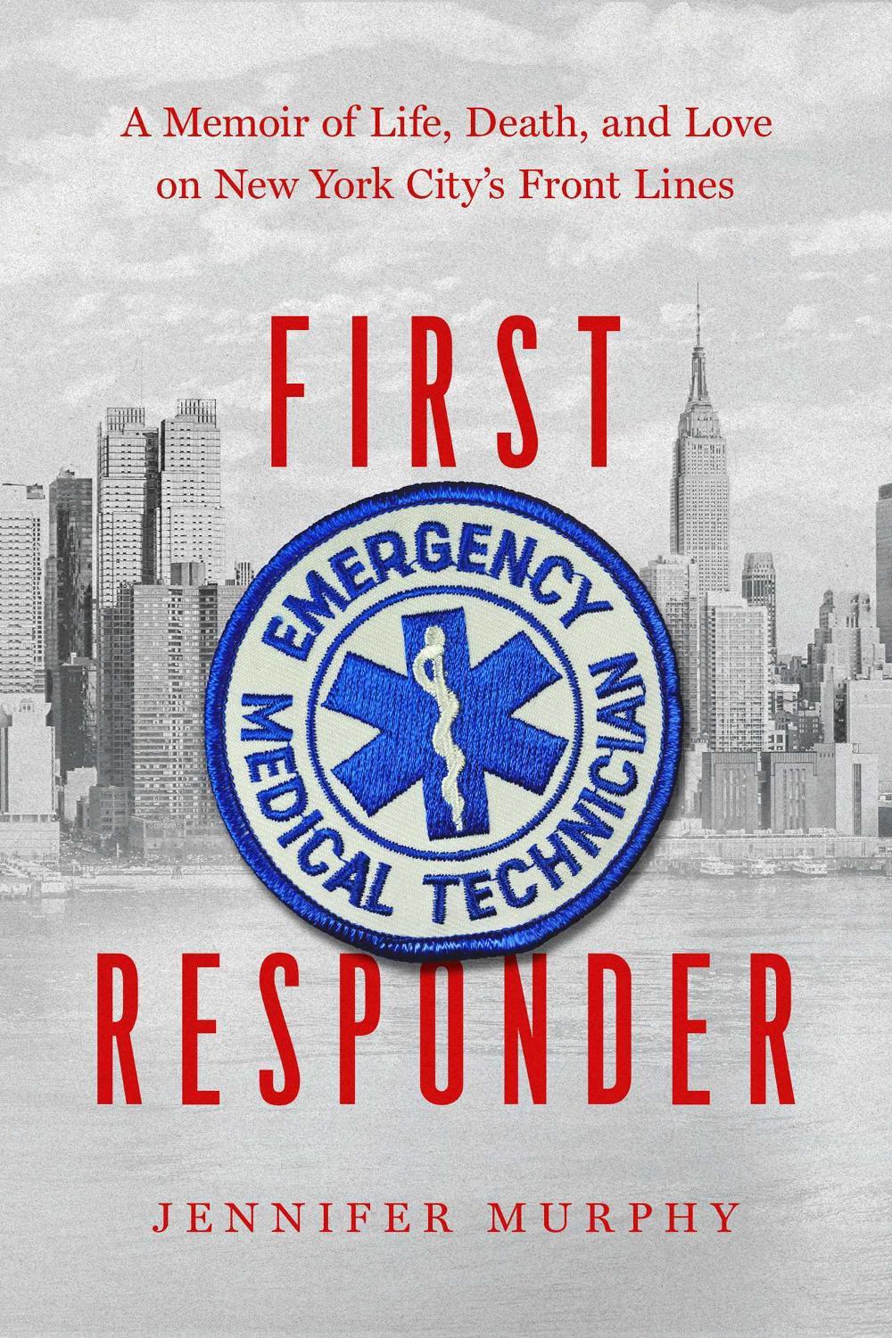 First Responder by Jennifer Murphy - ISBN: 9781643136820