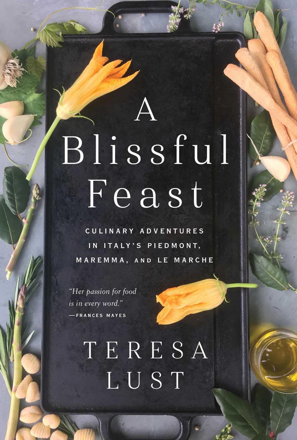 A Blissful Feast by Teresa Lust - ISBN: 9781643137674