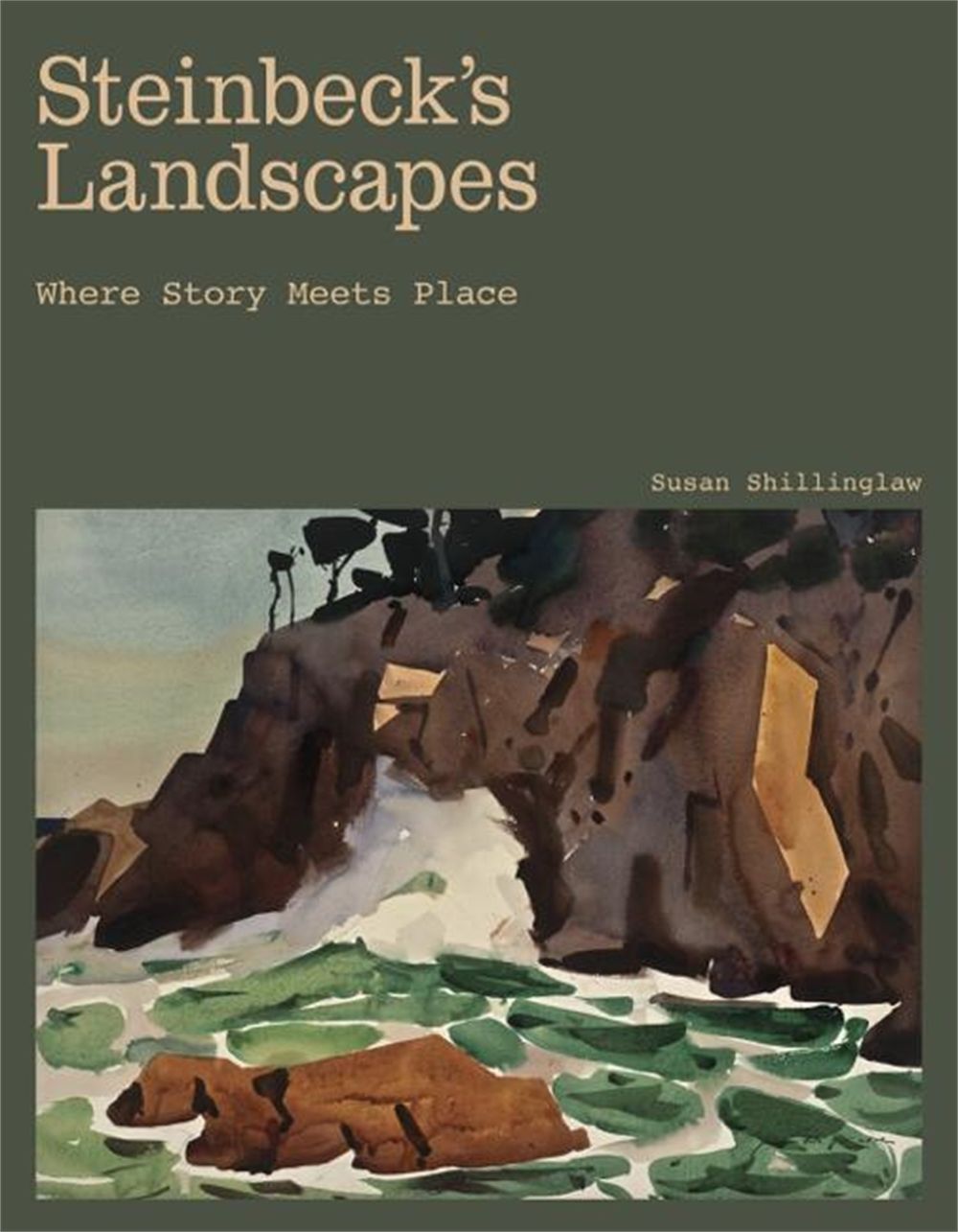 Steinbeck's Landscapes by Susan Shillinglaw - ISBN: 9781643260044