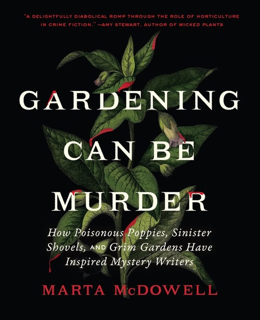 Gardening Can Be Murder by Marta McDowell - ISBN: 9781643261126