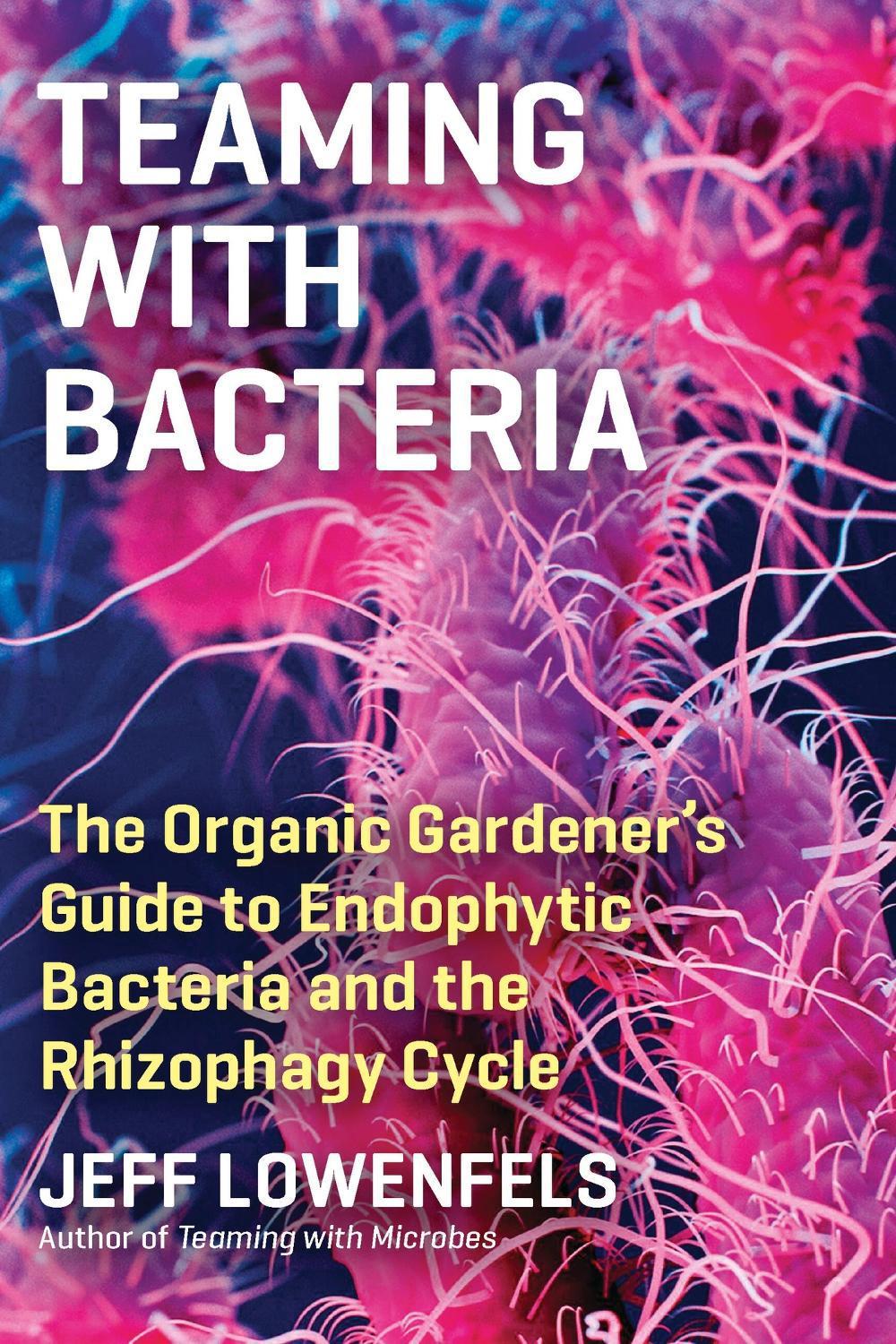 Teaming with Bacteria, 9781643261393