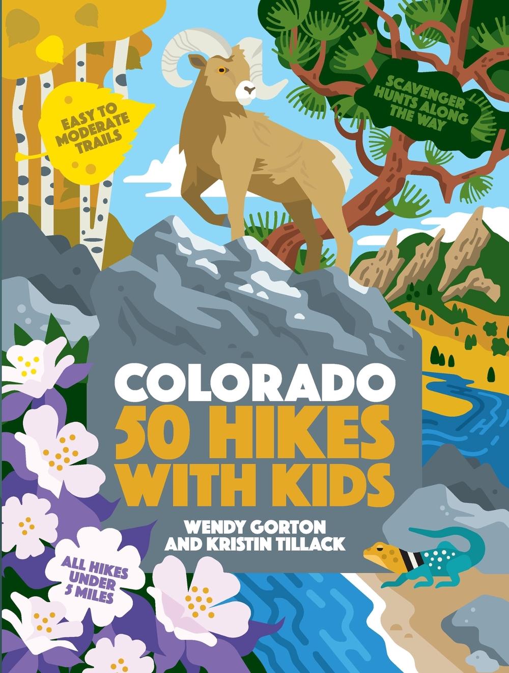 50 Hikes with Kids Colorado, 9781643261508