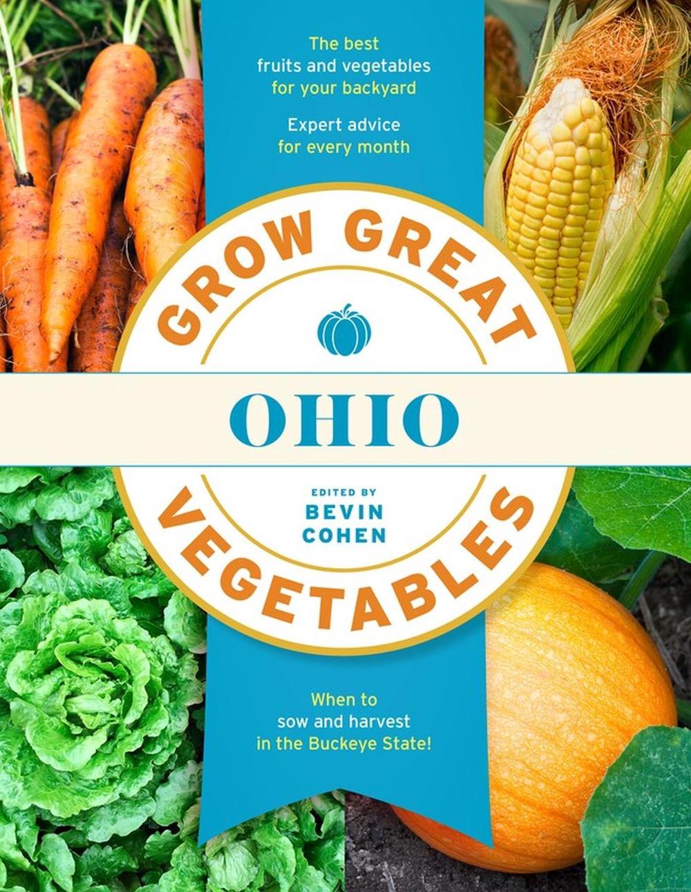 Grow Great Vegetables Ohio, 9781643261522