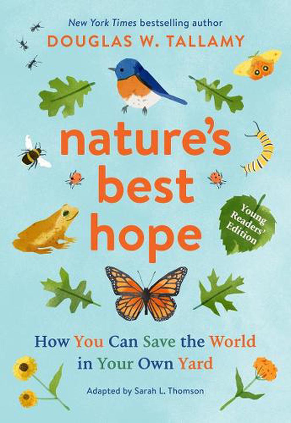 Nature's Best Hope (Young Readers' Edition) by Douglas W. Tallamy - ISBN: 9781643261652