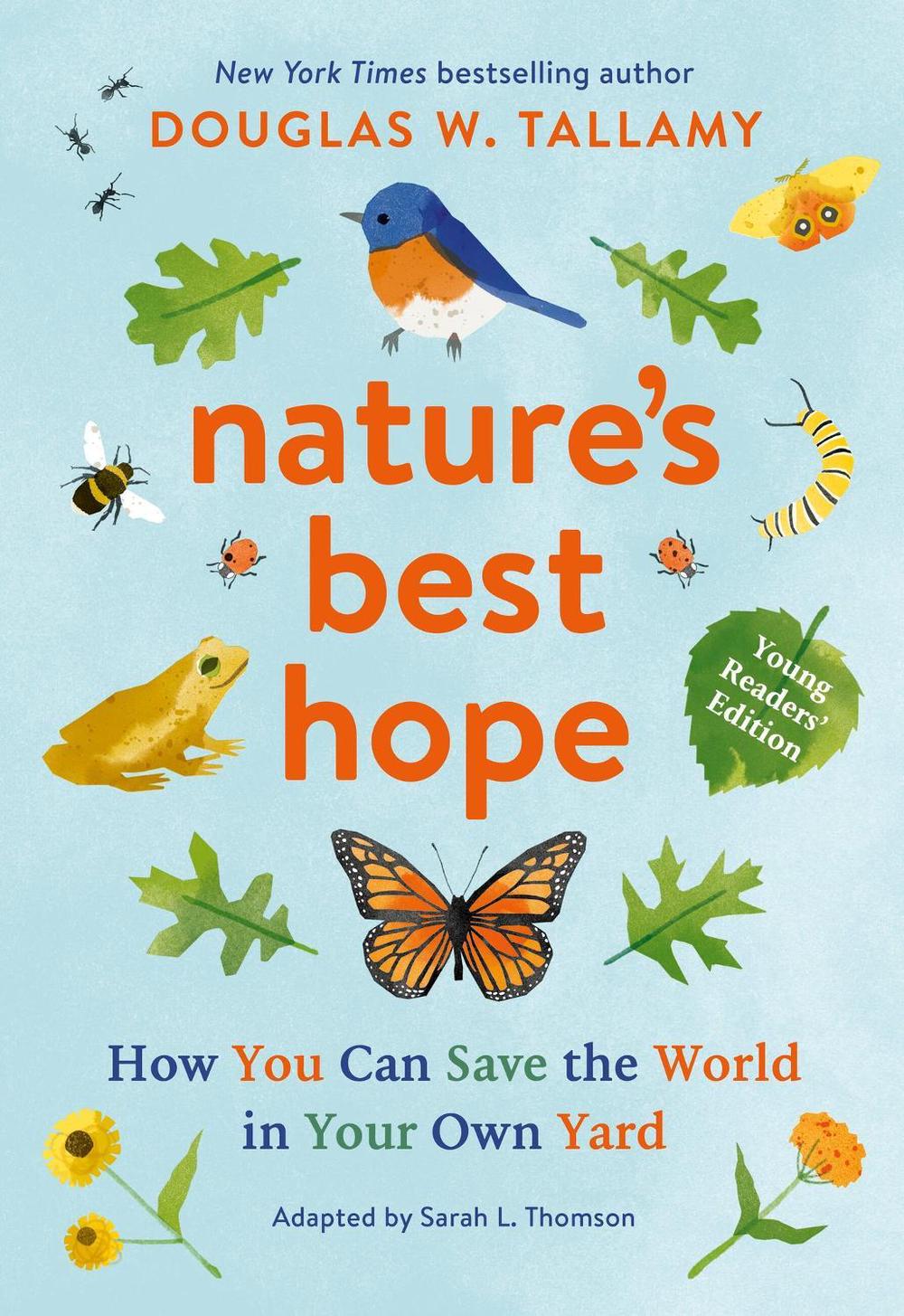 Nature's Best Hope (Young Readers' Edition) by Douglas W. Tallamy - ISBN: 9781643262147