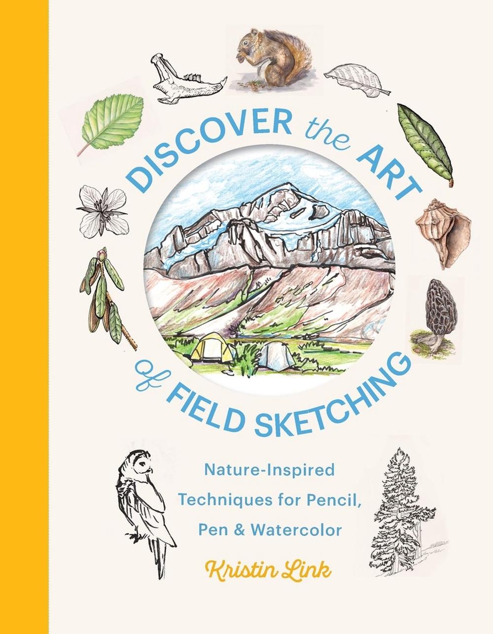 Discover the Art of Field Sketching by Kristin Link - ISBN: 9781643263793