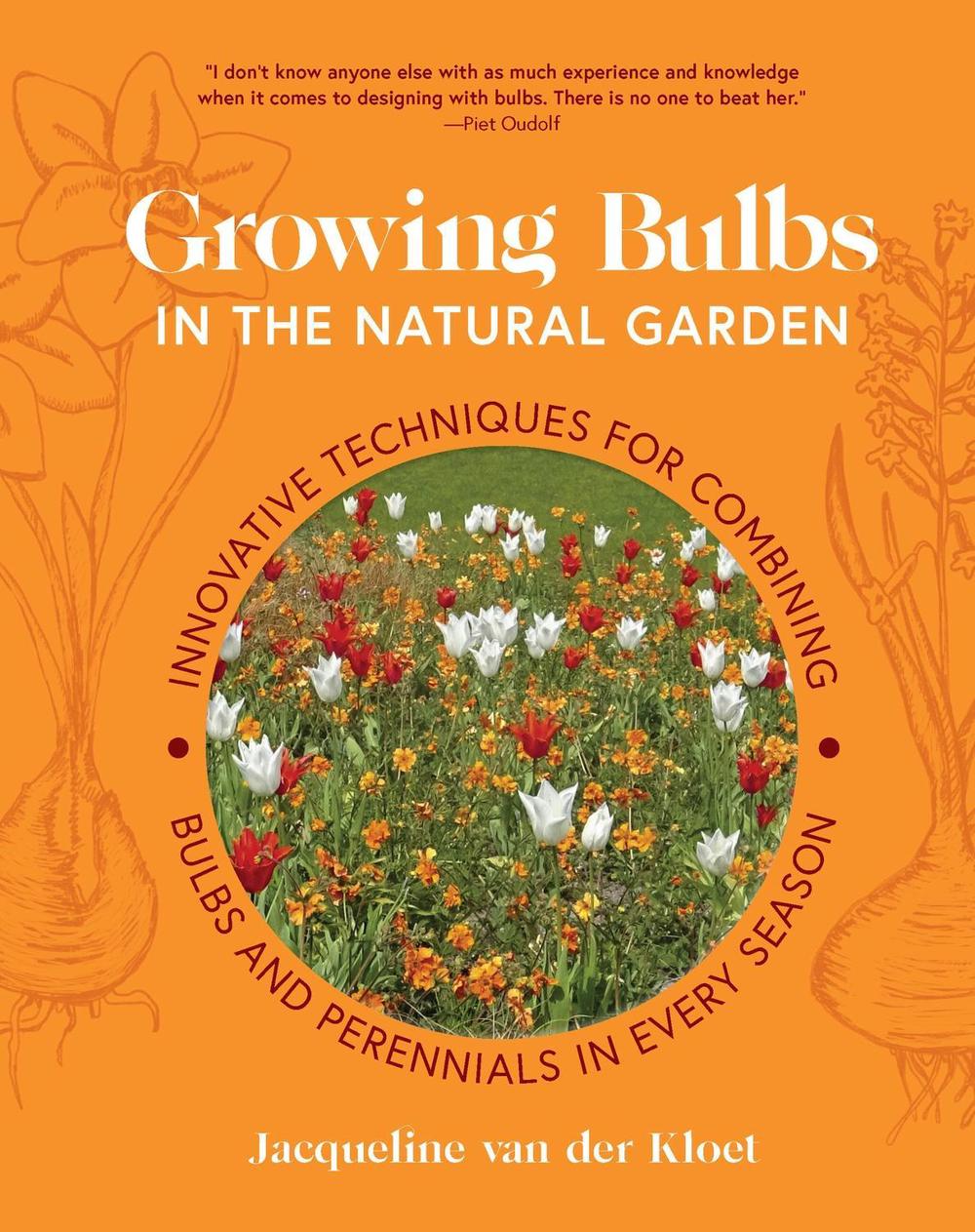 Growing Bulbs in the Natural Garden, 9781643264028