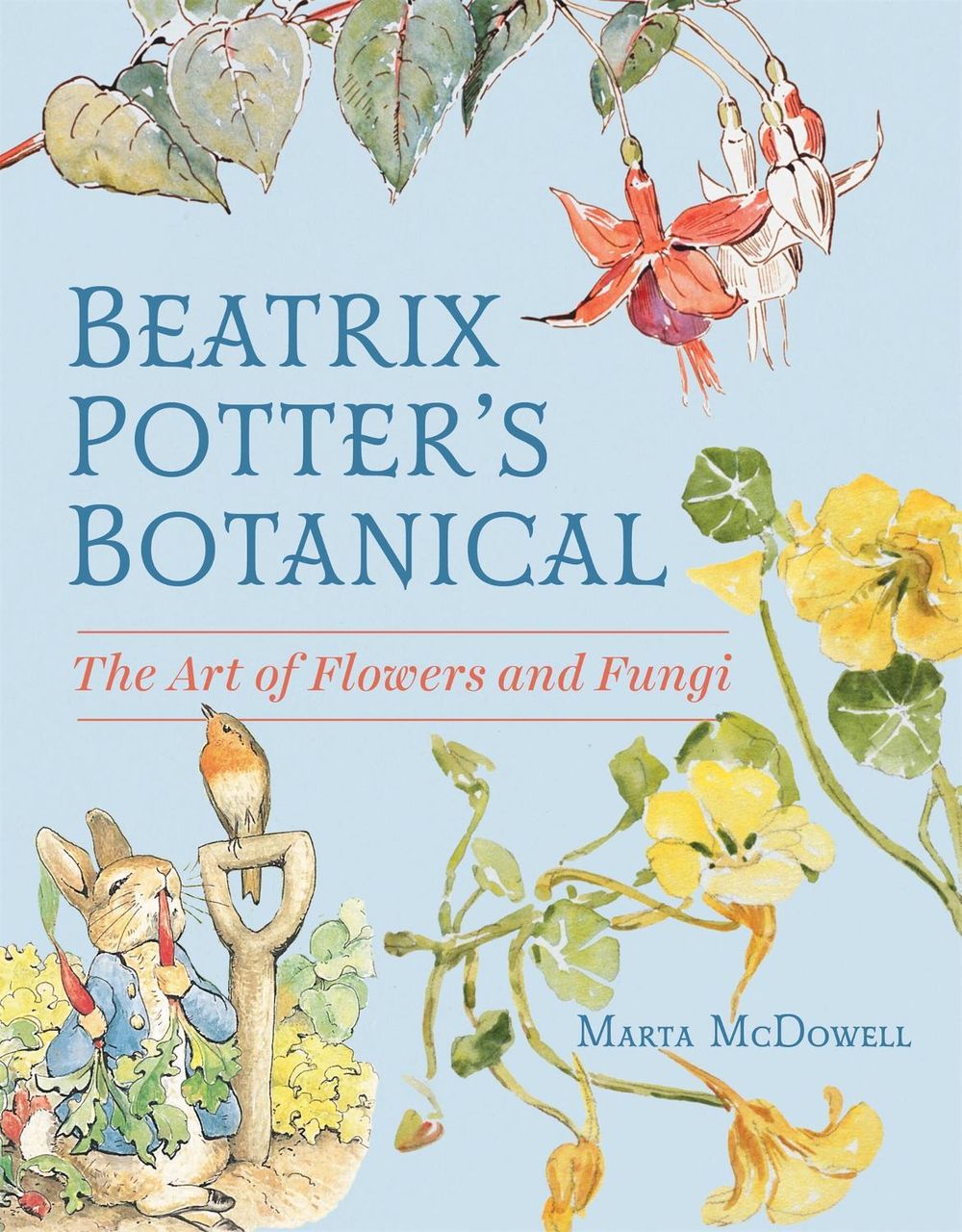 Beatrix Potter’s Botanical by Marta McDowell - ISBN: 9781643264851