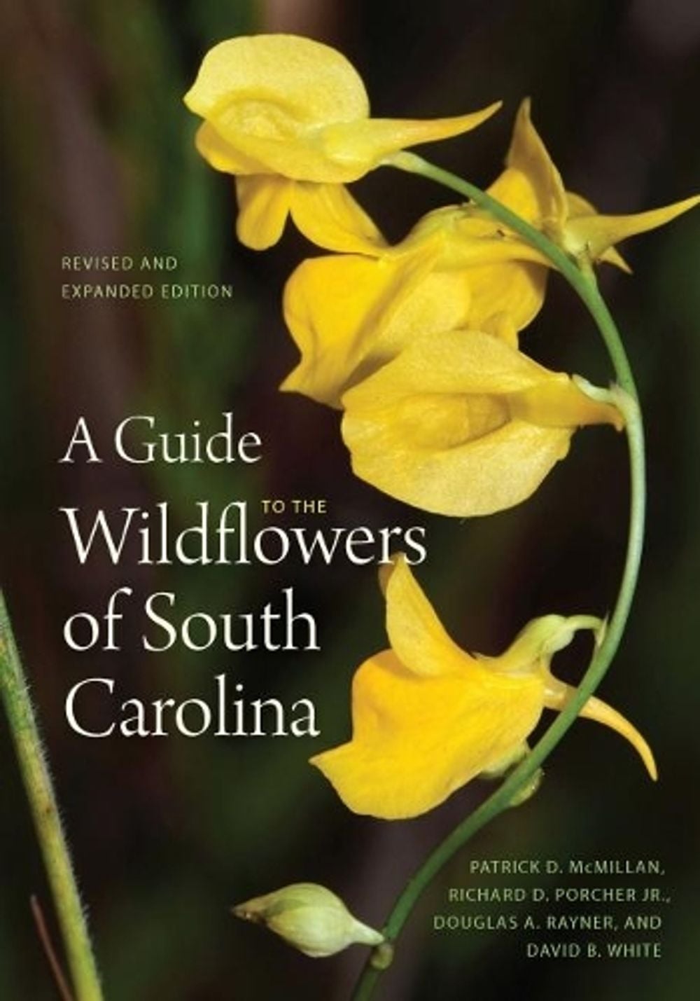 A Guide to the Wildflowers of South Carolina by Richard Dwight Porcher Jr. - ISBN: 9781643362632