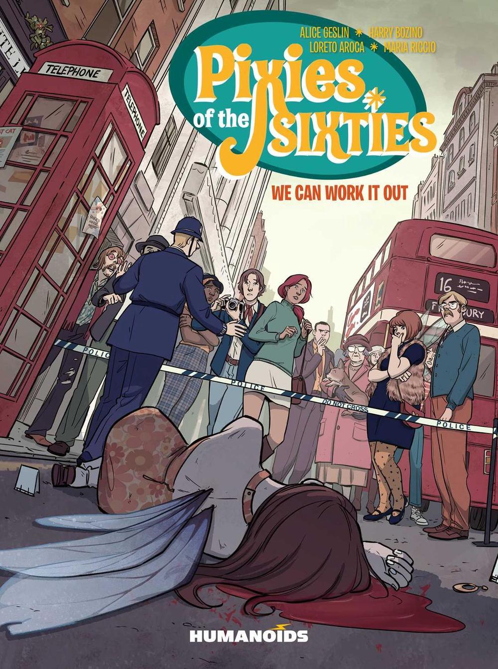 Pixies of the Sixties: We Can Work It Out by Alice Geslin - ISBN: 9781643375120
