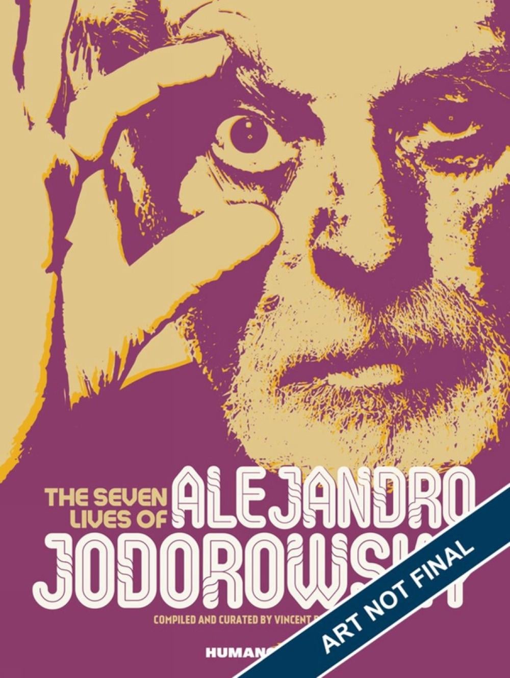 The Seven Lives of Alejandro Jodorowsky by Vincent Bernière - ISBN: 9781643375946
