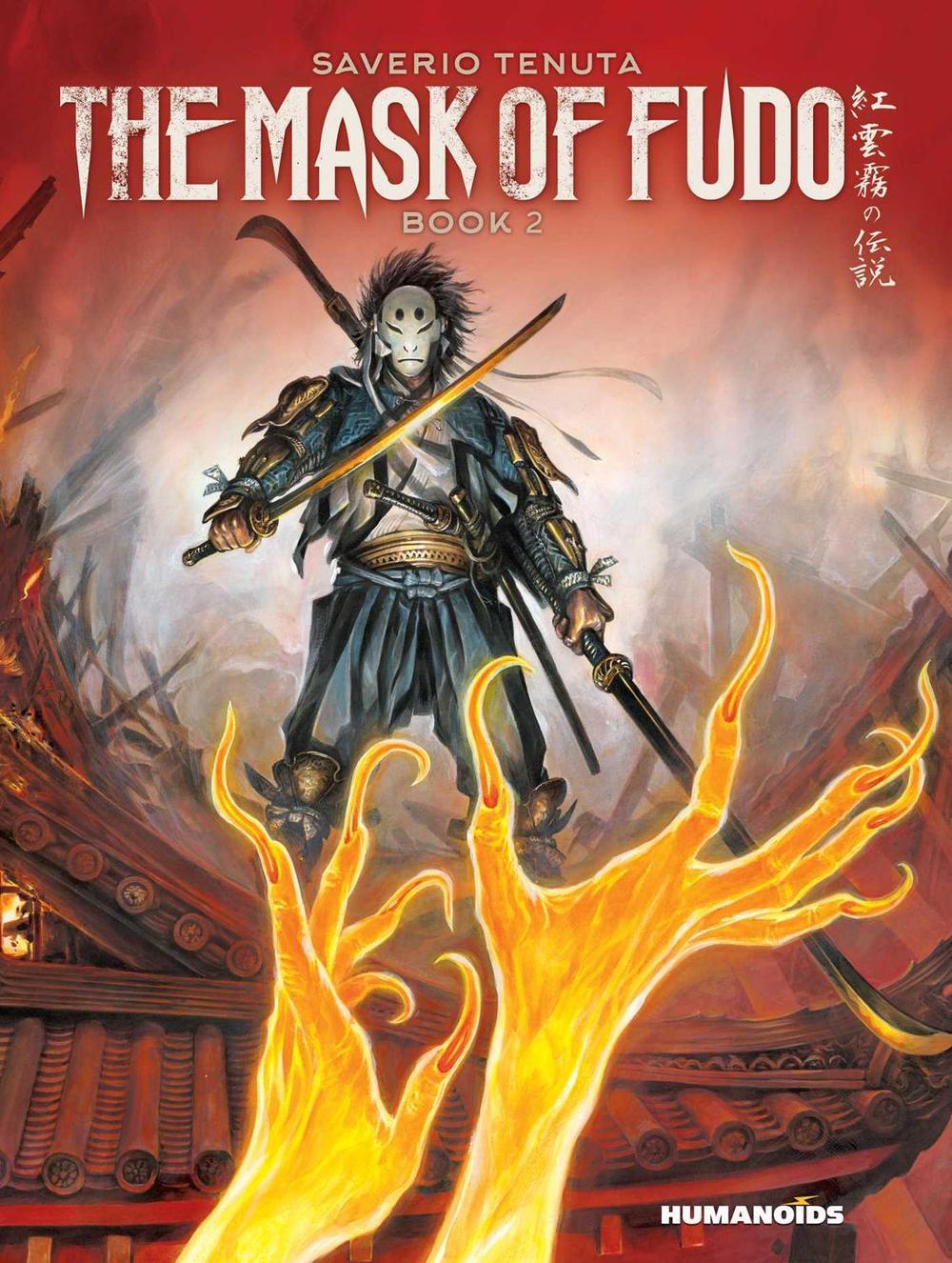 The Mask of Fudo 2 by Saverio Tenuta - ISBN: 9781643376844