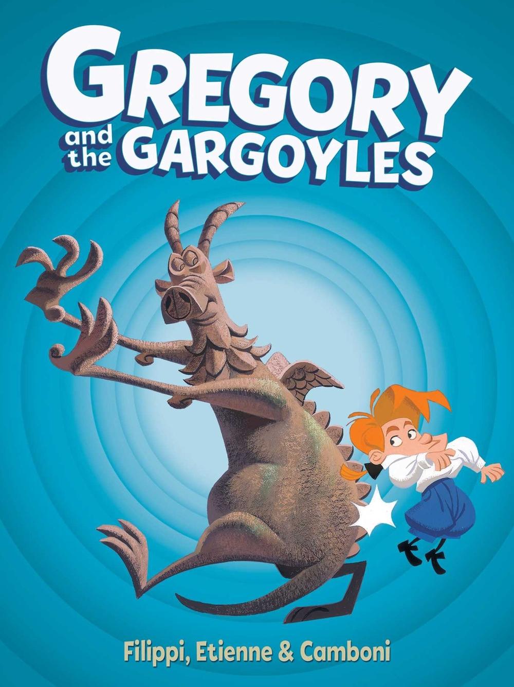 Gregory and the Gargoyles Vol.1 by Denis-Pierre Filippi - ISBN: 9781643376851