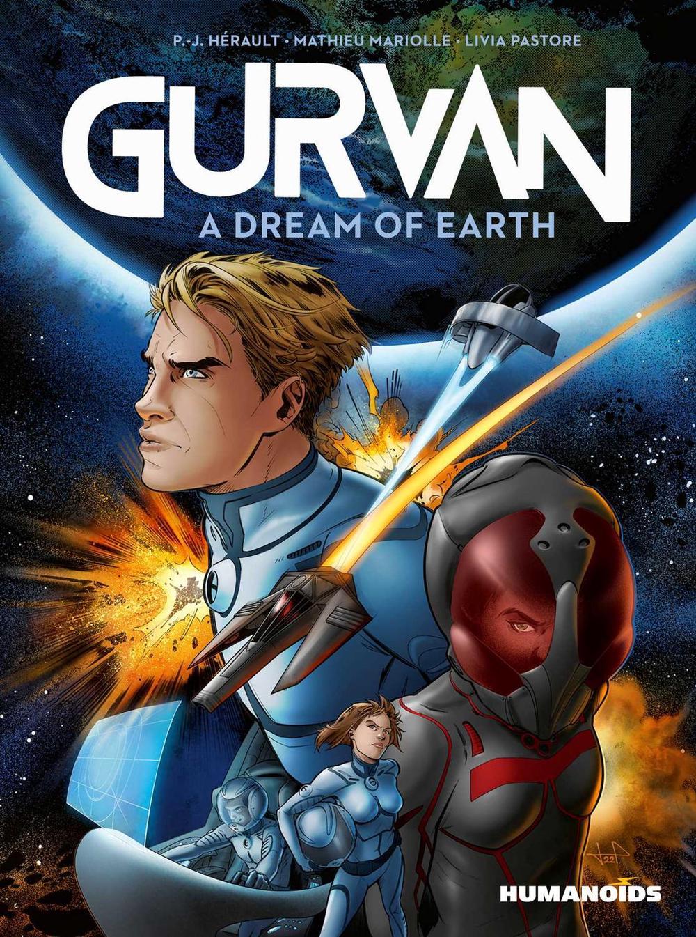 Gurvan: A Dream of Earth by Mathieu Mariolle - ISBN: 9781643377414