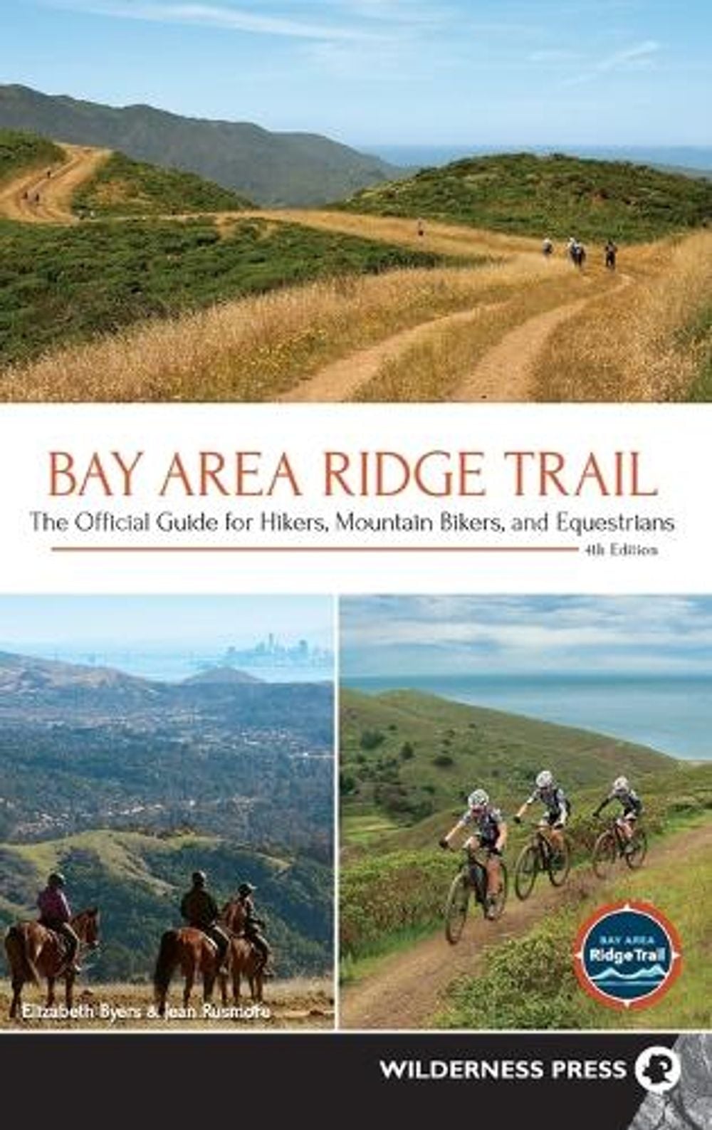 Bay Area Ridge Trail by Elizabeth Byers - ISBN: 9781643590257