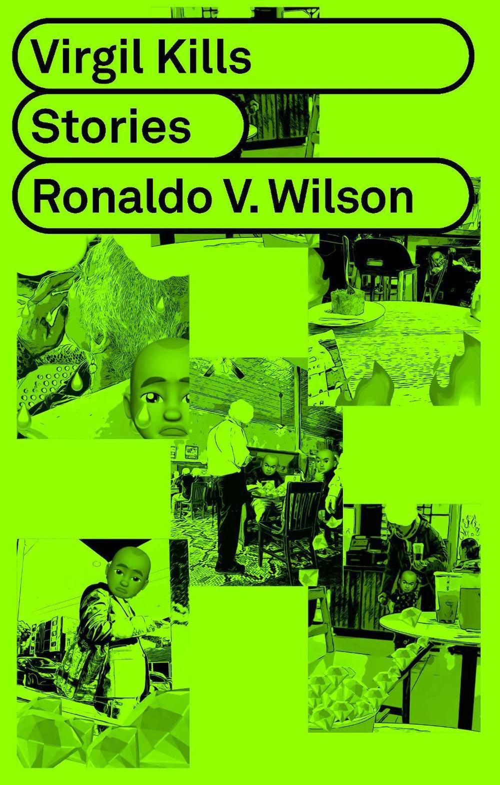 Virgil Kills by Ronaldo Wilson - ISBN: 9781643621180