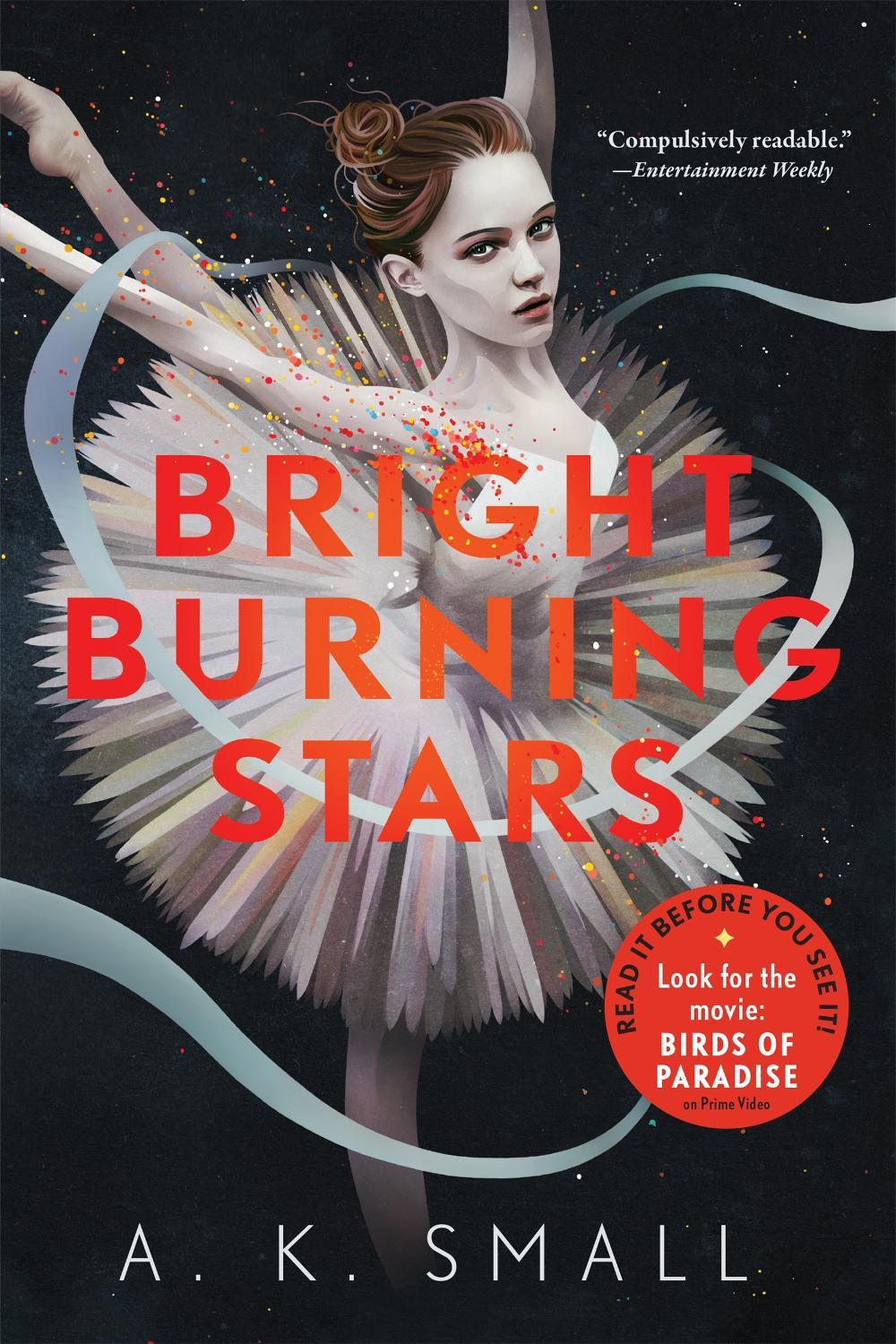 Bright Burning Stars by A.K. Small - ISBN: 9781643750309