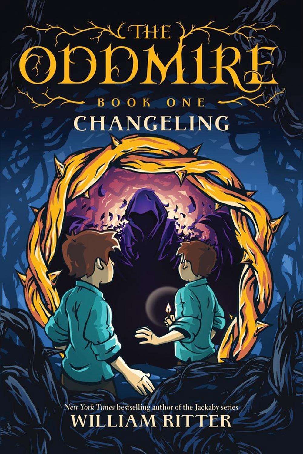 The Oddmire, Book 1: Changeling by William Ritter - ISBN: 9781643750330