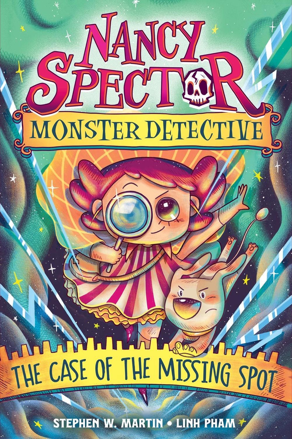 Nancy Spector, Monster Detective 1: The Case of the Missing Spot by Stephen W. Martin - ISBN: 9781643750651