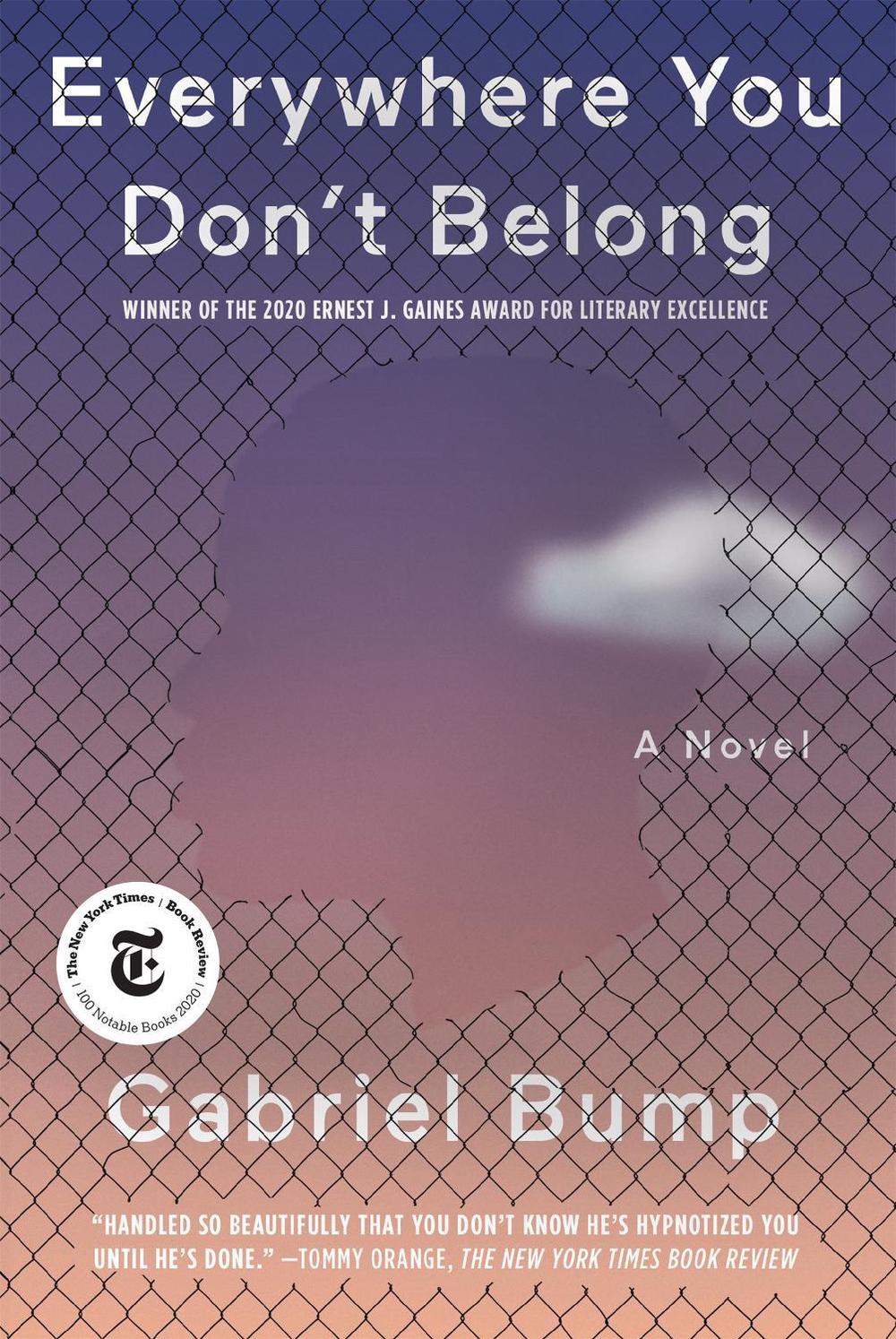 Everywhere You Don't Belong by Gabriel Bump - ISBN: 9781643750859