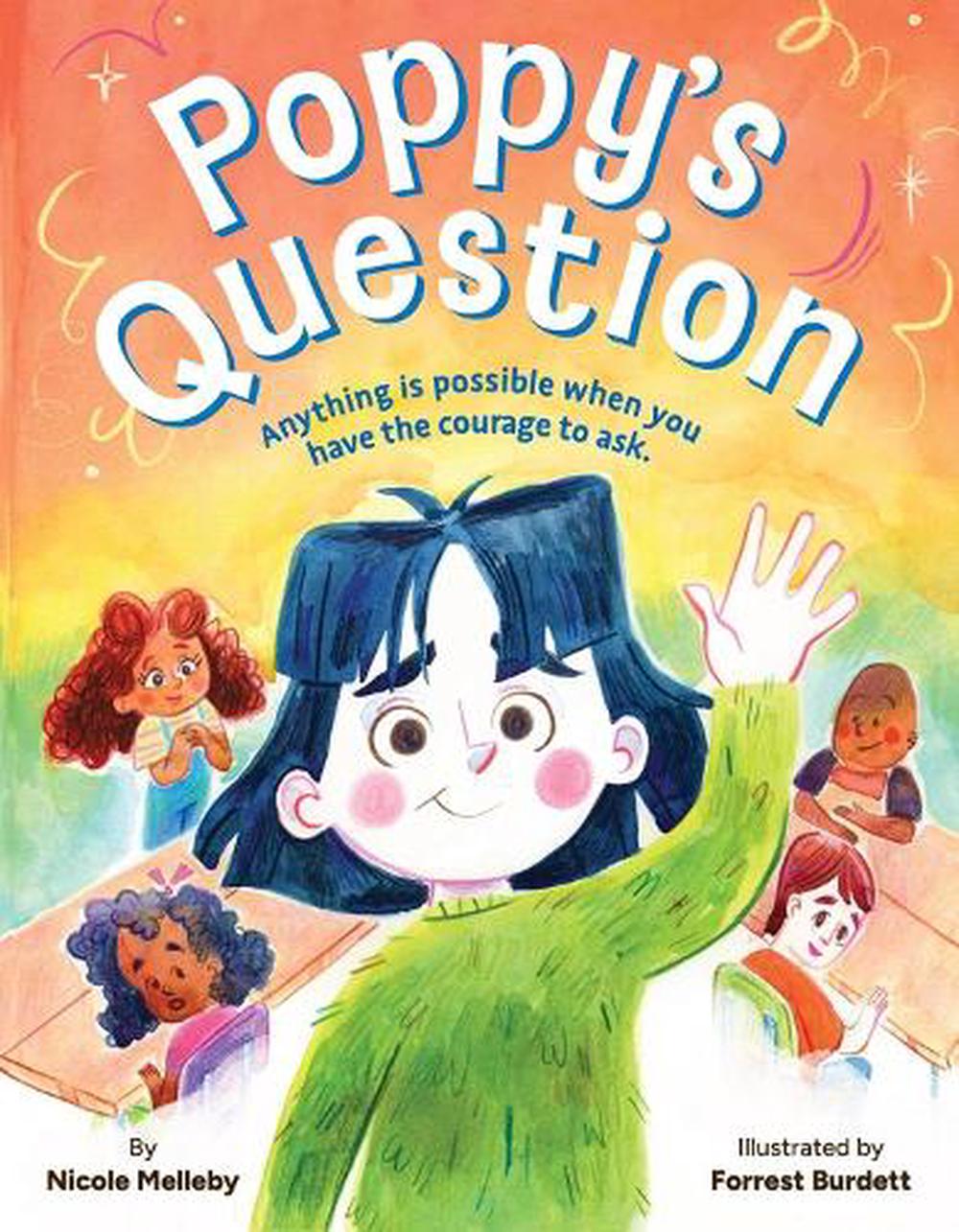 Poppy's Question by Nicole Melleby - ISBN: 9781643750965