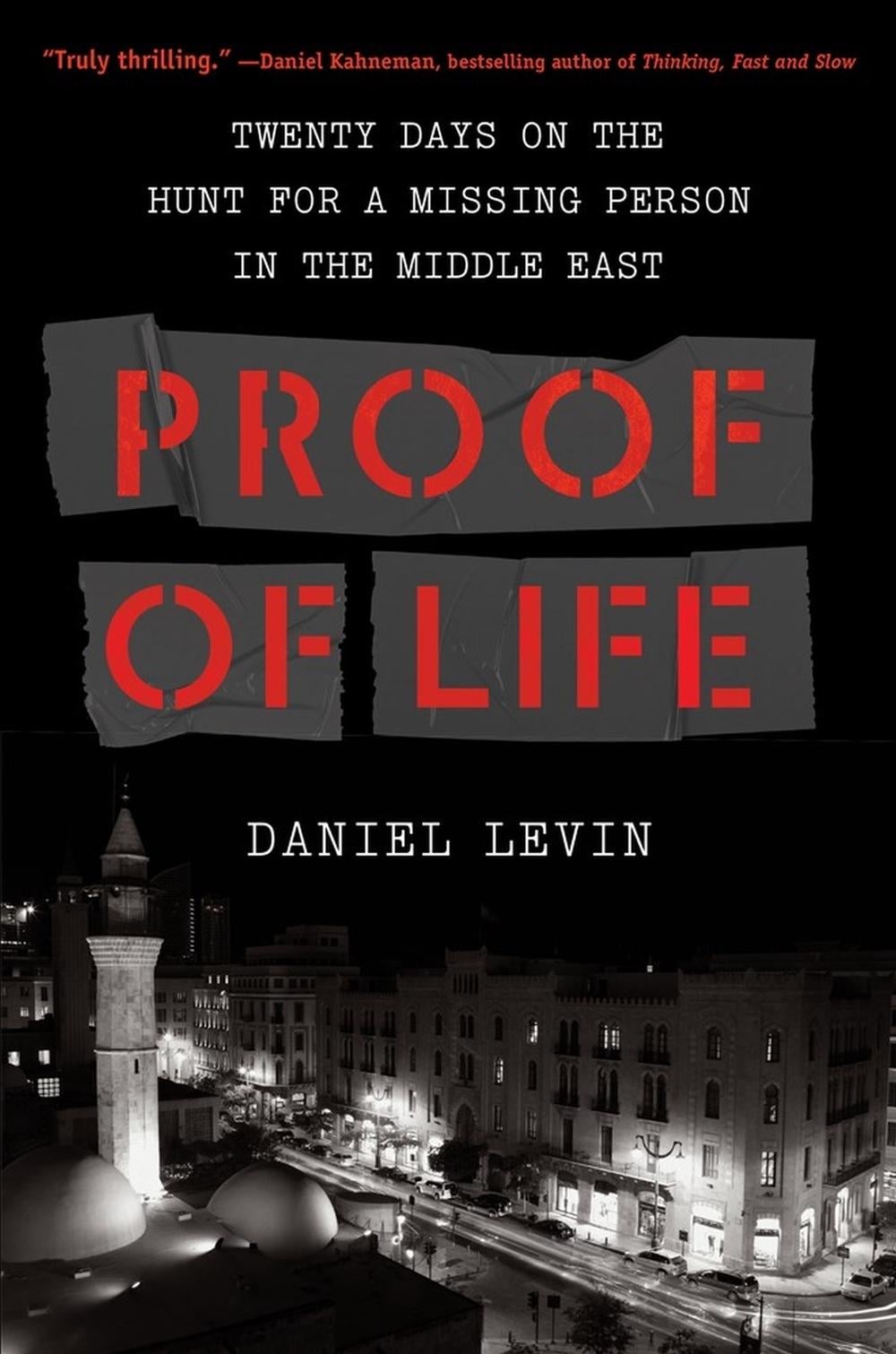 Proof of Life by Daniel Levin - ISBN: 9781643750989