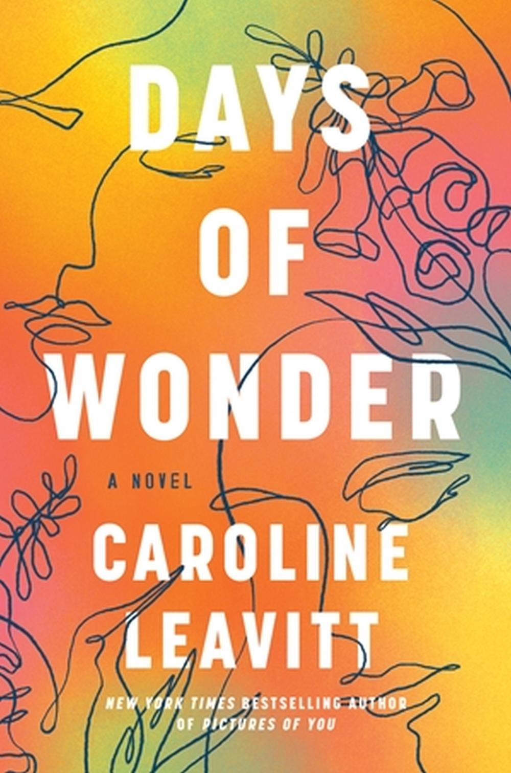 Days of Wonder by Caroline Leavitt - ISBN: 9781643751283