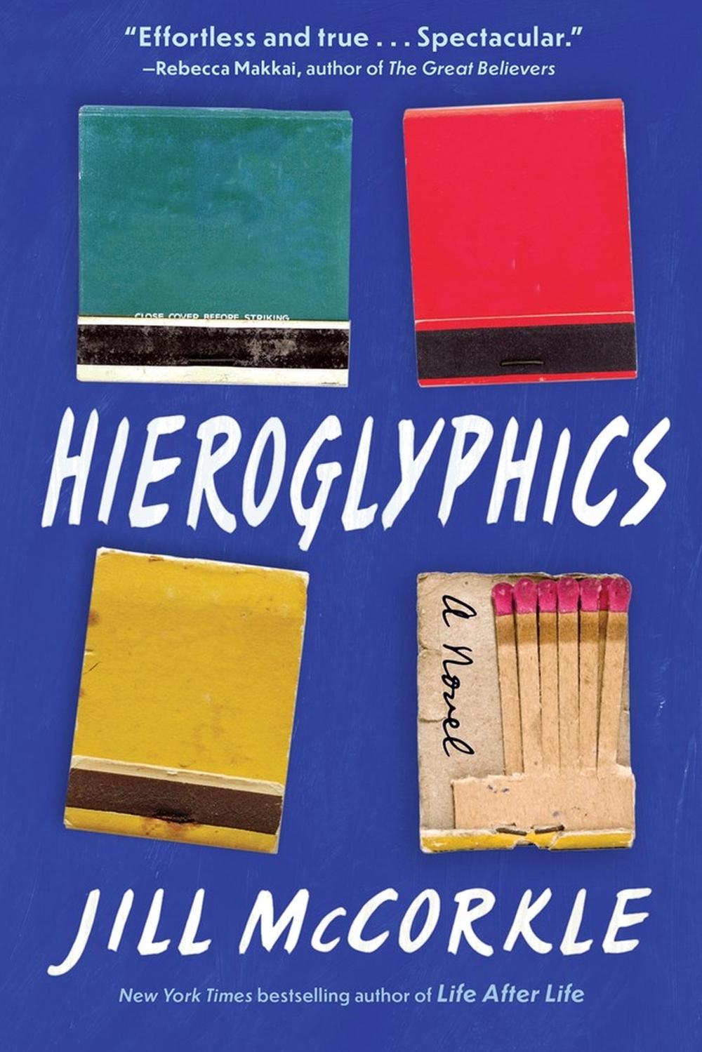 Hieroglyphics by Jill McCorkle - ISBN: 9781643751382