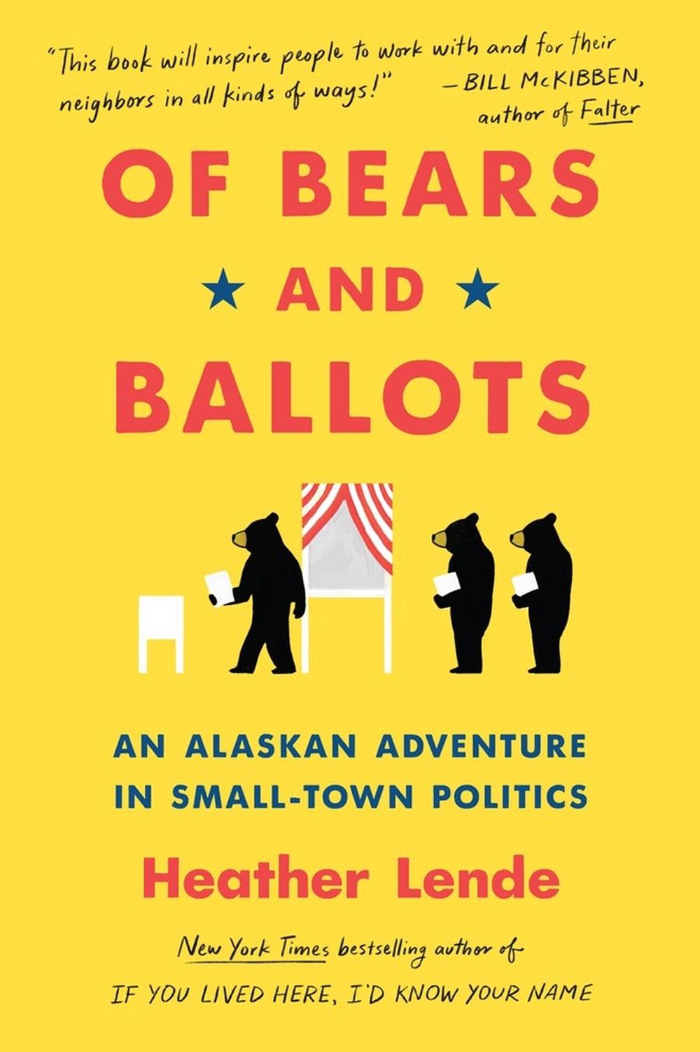 Of Bears and Ballots by Heather Lende - ISBN: 9781643751405