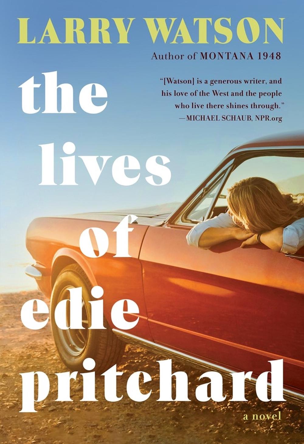 The Lives of Edie Pritchard by Larry Watson - ISBN: 9781643751429