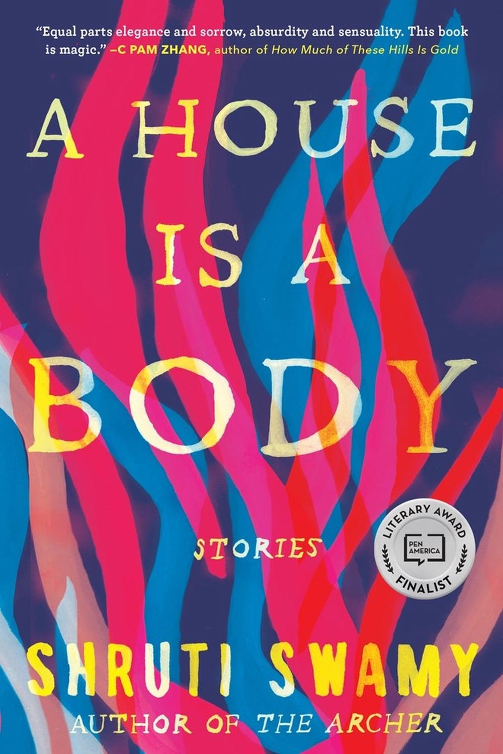 A House Is a Body by Shruti Swamy - ISBN: 9781643751450