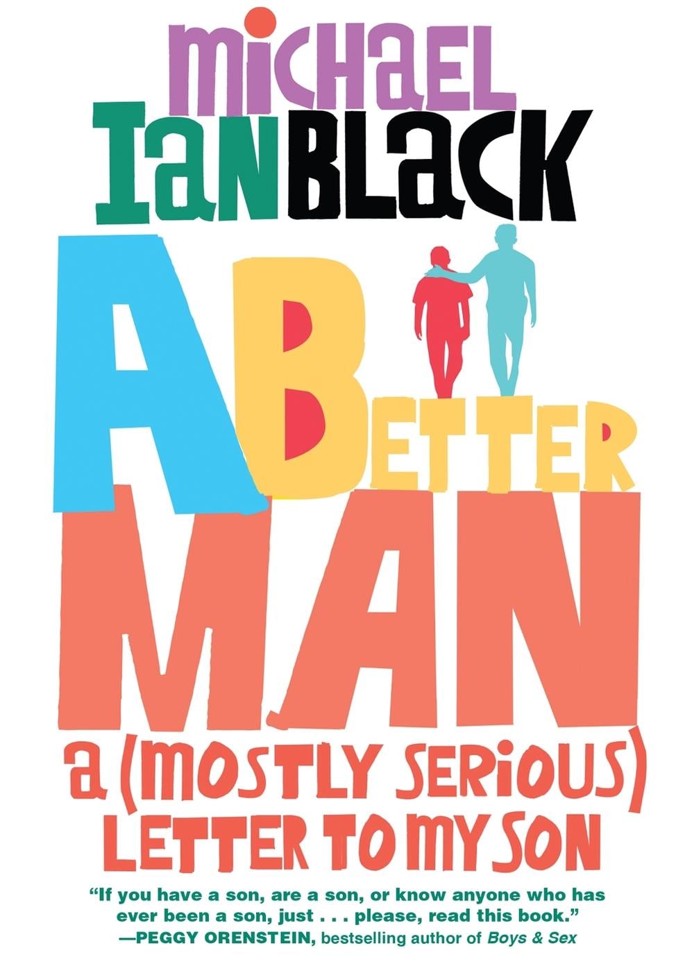 A Better Man by Michael Ian Black - ISBN: 9781643752044