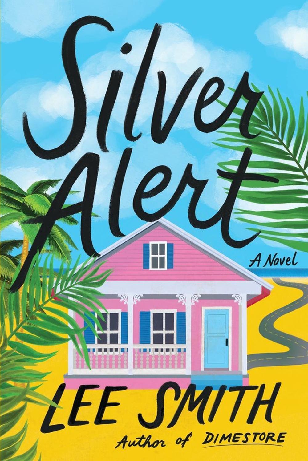 Silver Alert by Lee Smith - ISBN: 9781643752419