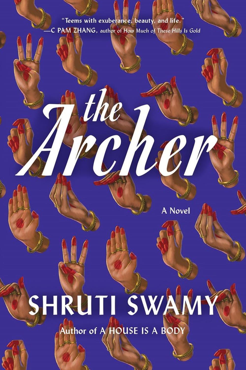 The Archer by Shruti Swamy - ISBN: 9781643752549