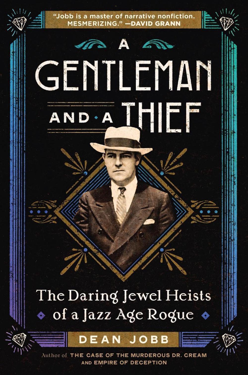 A Gentleman and a Thief by Dean Jobb - ISBN: 9781643752839