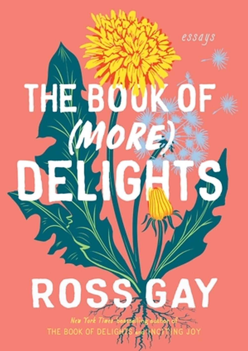 The Book of (More) Delights by Ross Gay - ISBN: 9781643753096