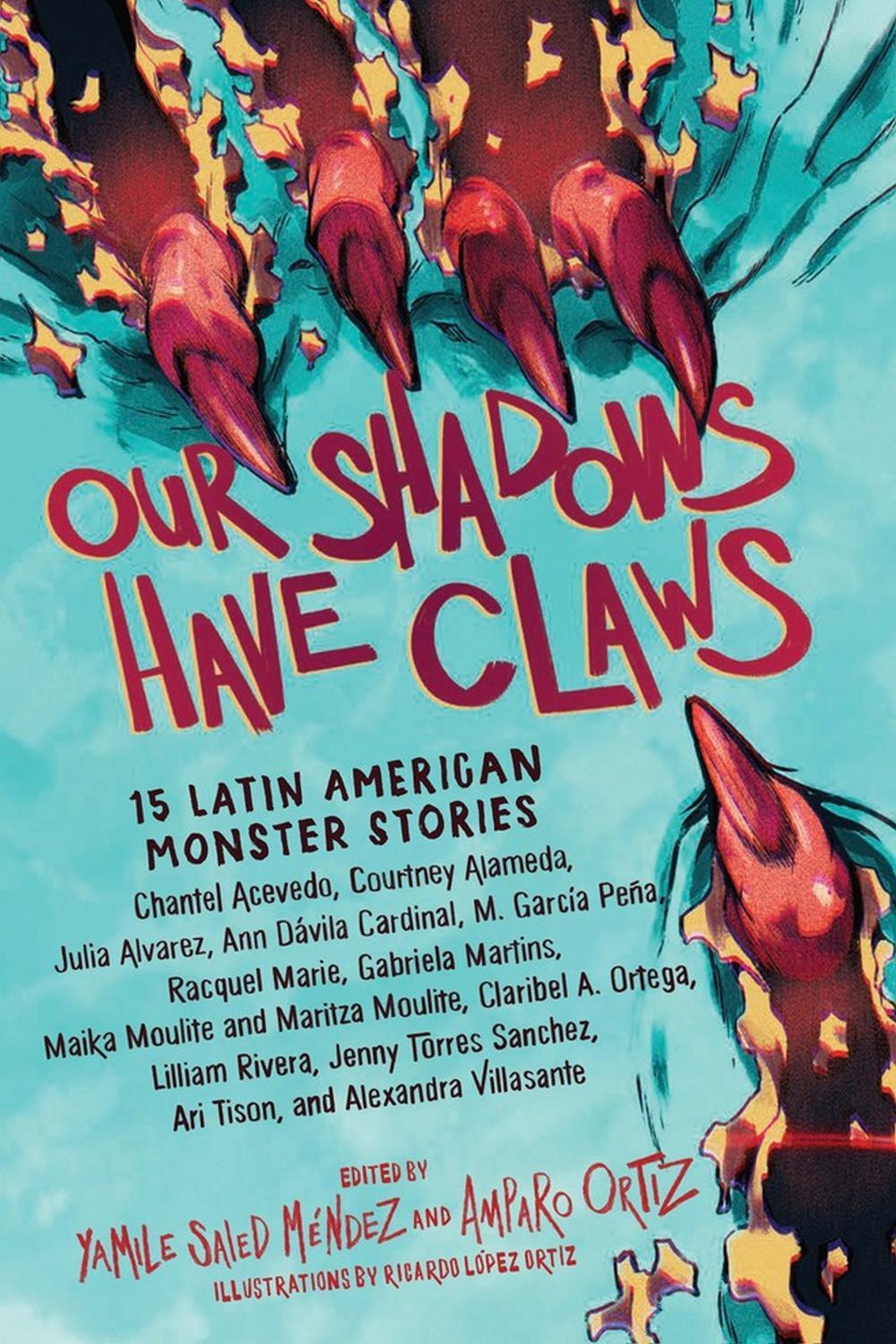 Our Shadows Have Claws by Amparo Ortiz - ISBN: 9781643754048