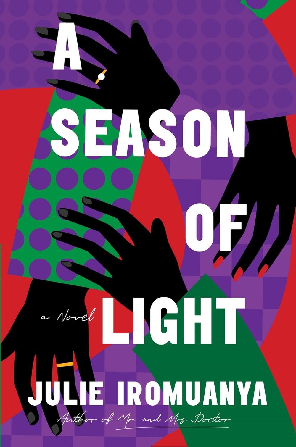 A Season of Light by Julie Iromuanya - ISBN: 9781643755519