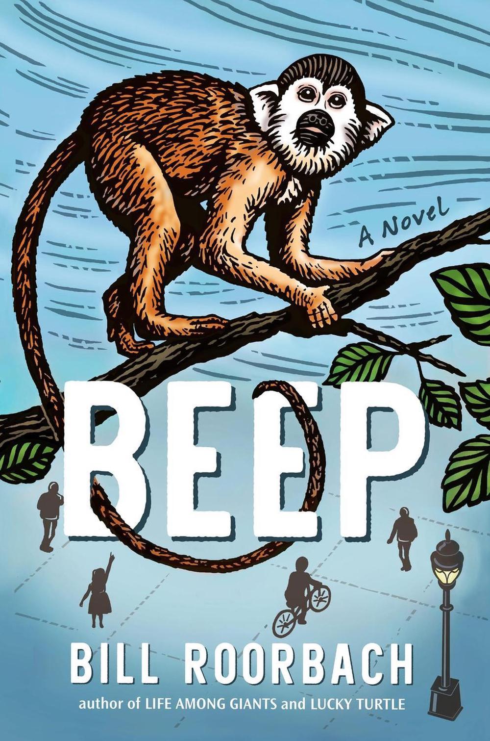 Beep by Bill Roorbach - ISBN: 9781643755618