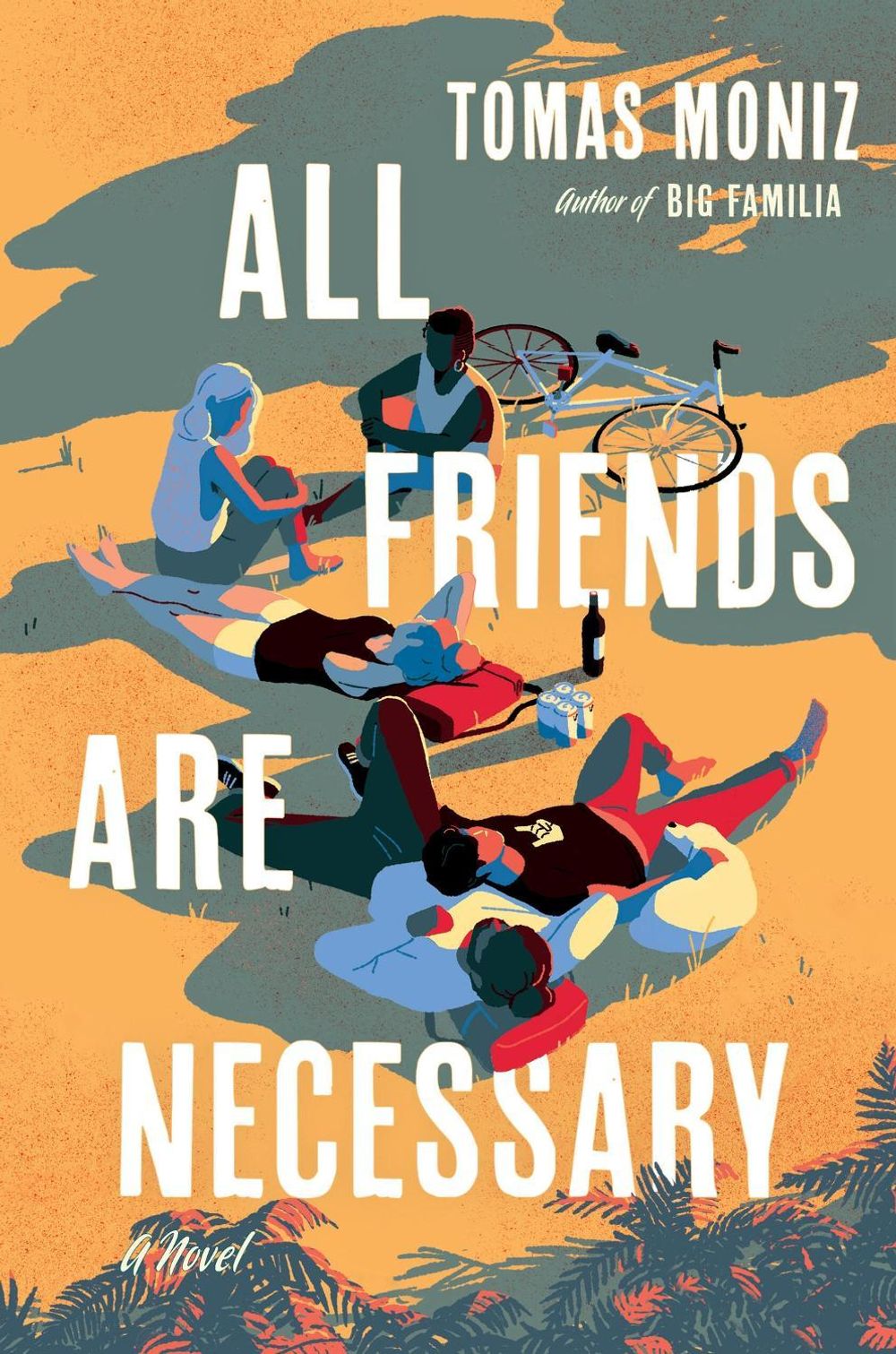 All Friends Are Necessary by Tomas Moniz - ISBN: 9781643755816